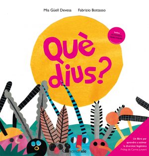 Què dius?